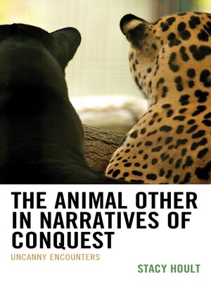 cover image of The Animal Other in Narratives of Conquest